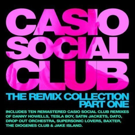 image cover: VA - Casio Social Club The Remix Collection Part One [MULLET072]