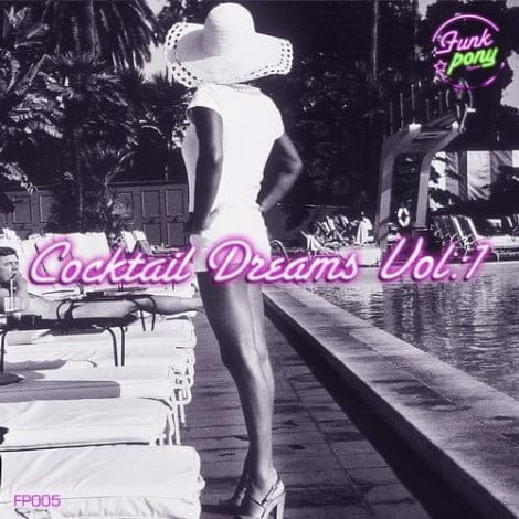 image cover: VA - Cocktail Dreams Vol. 1 [FP005]