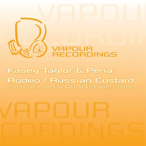 image cover: Kasey Taylor And Pena - Rodeo / Russian Custard [VR084]