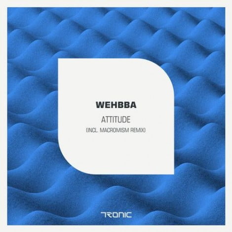image cover: Wehbba - Attitude [TR106]