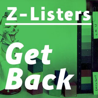 image cover: Z-Listers - Get Back [CF021]