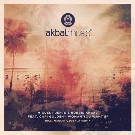 image cover: Miguel Puente & Robbie Akbal - Woman You Want EP Incl. Marcin Czubala Remix [AKBAL074]