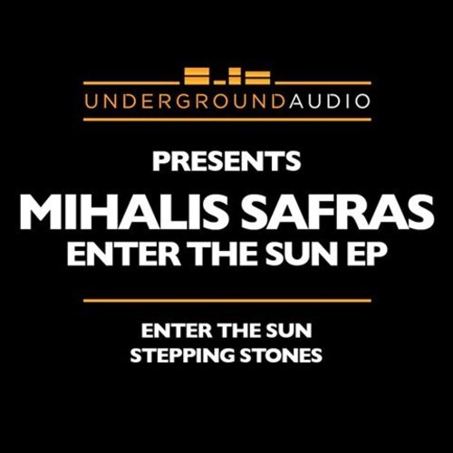 image cover: Mihalis Safras - Enter The Sun [Underground Audio]