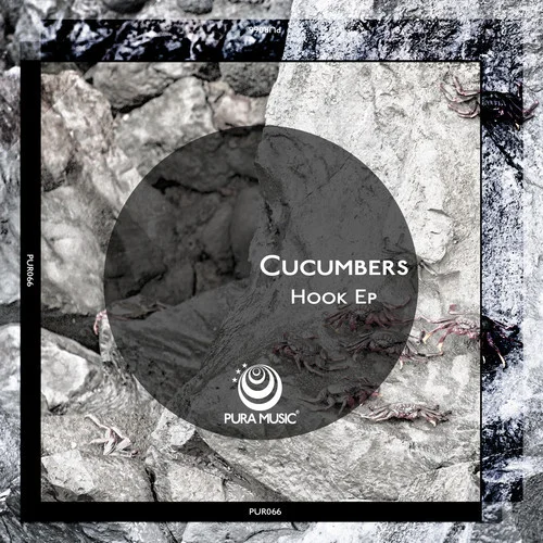 image cover: Cucumbers - Hook E.P [Pura Music]