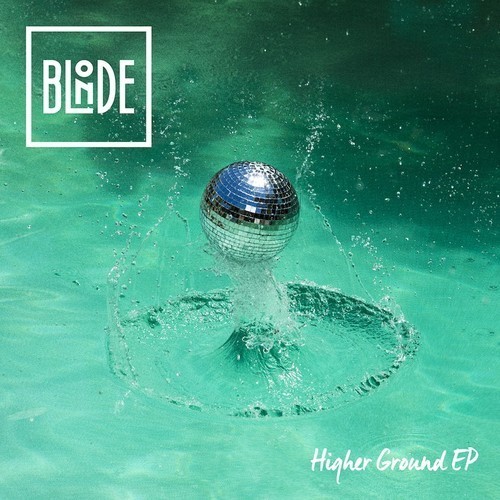 image cover: Blonde - Higher Ground (Feat. Charli Taft) EP [FFRR]