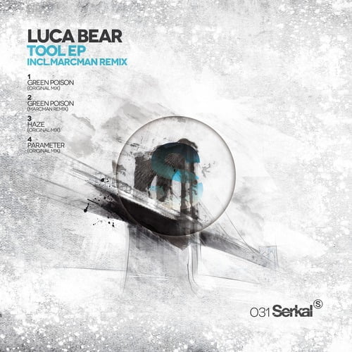 image cover: Luca Bear - Tool EP [Serkal]
