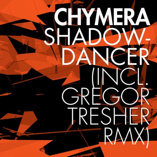 image cover: Chymera, Gregor Tresher - Shadowdancer [Break New Soil Recordings]