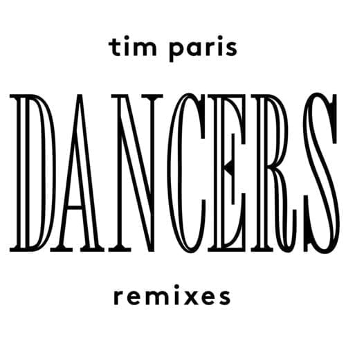 image cover: Tim Paris - Dancers Remixes [My Favorite Robot Records]
