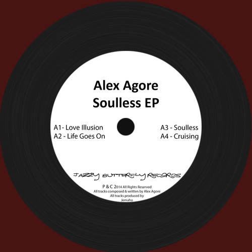 image cover: Alex Agore - Soulless EP [Jazzy Butterfly]