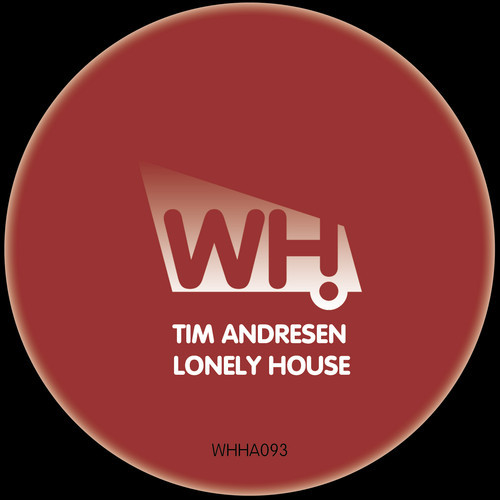 image cover: Tim Andresen - Lonely House [What Happens]
