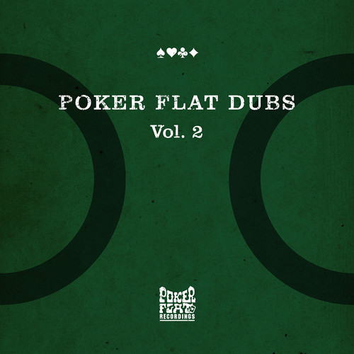 image cover: Poker Flat Dubs Vol. 2 [Poker Flat Recordings]