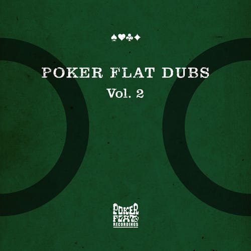 image cover: Poker Flat Dubs Vol. 2 [Poker Flat Recordings]