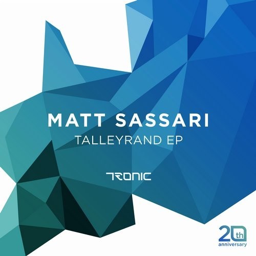 image cover: Matt Sassari - Talleyrand EP [Tronic]