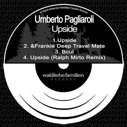 image cover: Umberto Pagliaroli - Upside [Waldliebe Familien]