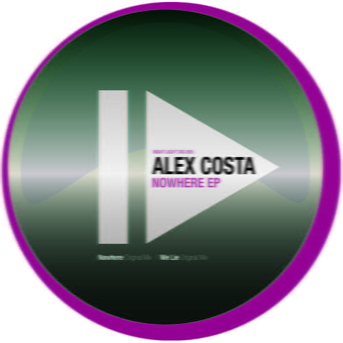 image cover: Alex Costa - Nowhere EP [Night Light Records]