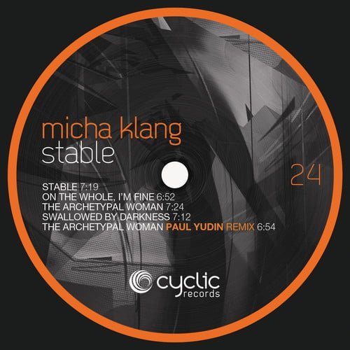 image cover: Micha Klang - Stable [Cyclic Records]