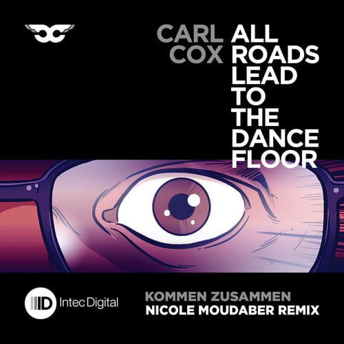 image cover: Carl Cox - Kommen Zusammen (Nicole Moudaber Remix) [Intec]