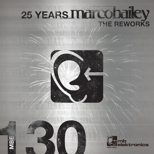 image cover: Marco Bailey - 25 Years (The Reworks) [MB Elektronics]