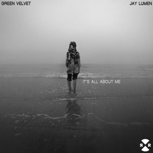 image cover: Green Velvet & Jay Lumen - It's All About Me [Relief Records]