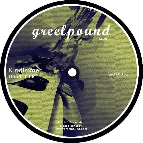 image cover: Kindimmer – Bend It EP [GRPDI032]