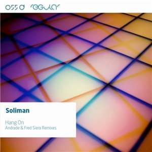 image cover: Soliman – Hang On [REGULAR055D]