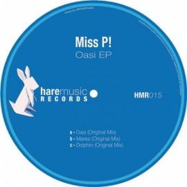 image cover: Miss P! - Oasi EP [HMR015]