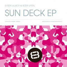 image cover: Sezer Uysal Evren Ulusoy - Sun Deck EP [BEBR067]