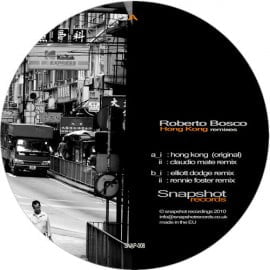 image cover: Roberto Bosco - Hong Kong (Remixes) [SNAP008]