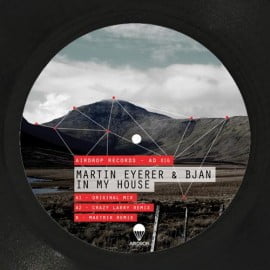 image cover: Martin Eyerer, Bjan - In My House [AD016]