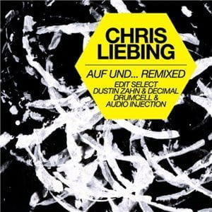 image cover: Chris Liebing – Auf Und Ab (The Remixes) [CLR034]