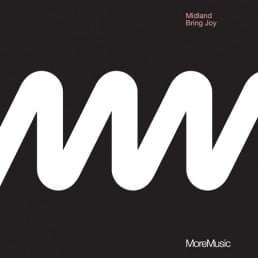 image cover: Midland - Bring Joy [TIMORE007]