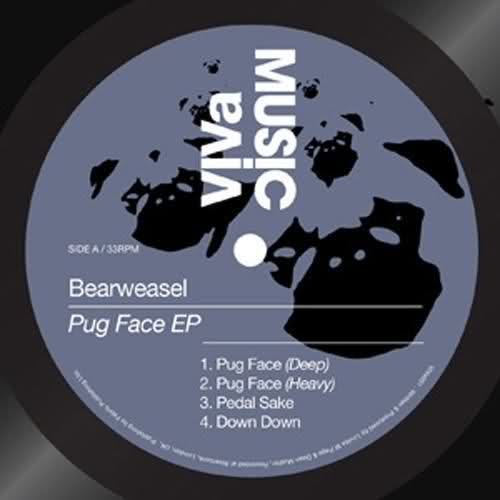 image cover: Bearweasel - Pug Face EP [VIVA051]