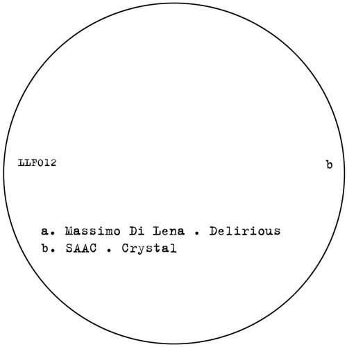 image cover: Massimo Di Lena & Saac – Delirious / Crystal [LLFO12]