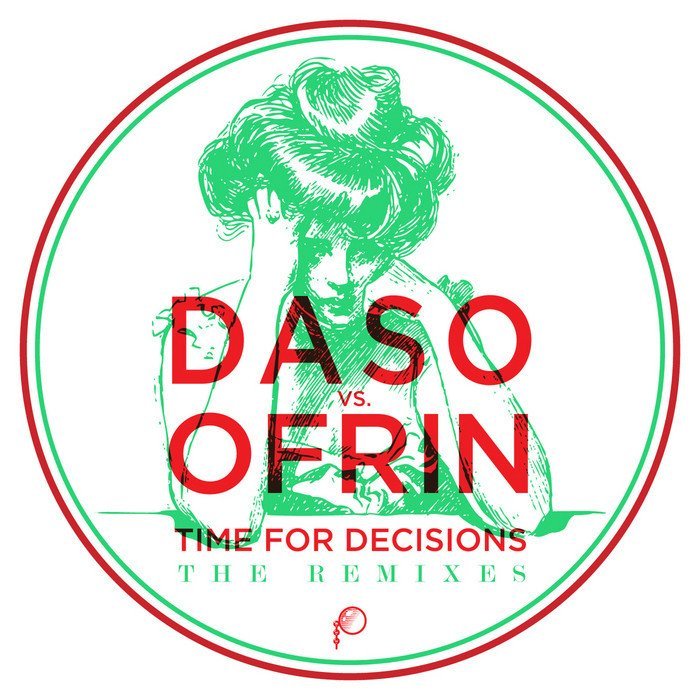 image cover: Daso, Ofrin - Time For Decisions (The Remixes) [CNS040]