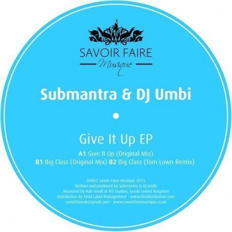 image cover: Dj Umbi & Submantra - Give It Up EP [SFM 052]