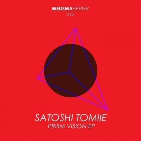 image cover: Satoshi Tomiie - Prism Vision Ep [MLS13]