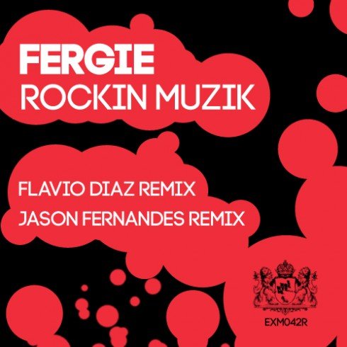 love303 Fergie - Rockin Muzik Remixes [EXM042R]