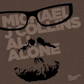 image cover: Michael J Collins - All Alone EP [MFR028]