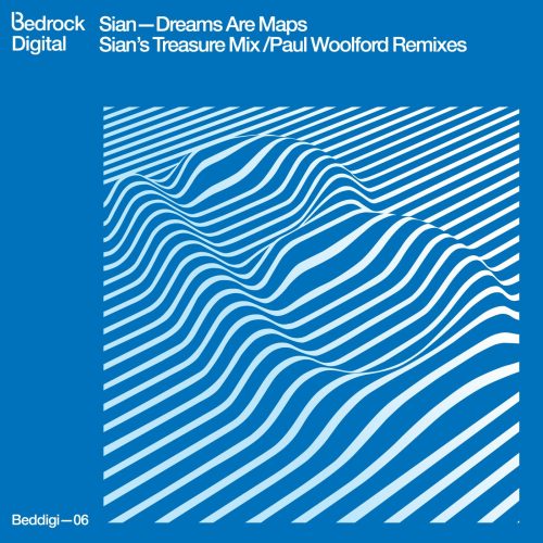 Sian – Dreams Are Maps [BEDDIGI06]
