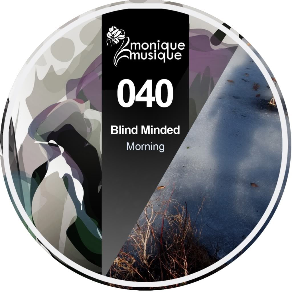 image cover: Blind Minded - Morning EP [MM040]