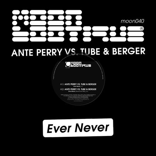 image cover: Tube And Berger And Ante Perry - Ever Never [MOON040DIG]