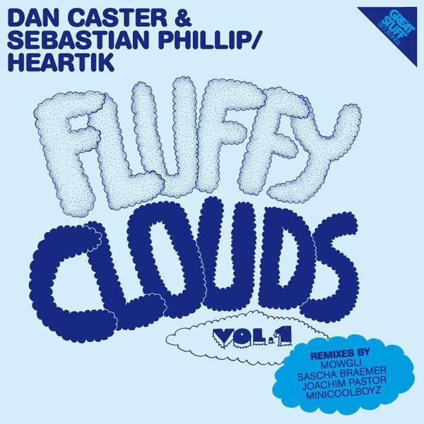 image cover: VA – Great Stuff Pres. Fluffy Clouds Vol. 1 [GSR106]