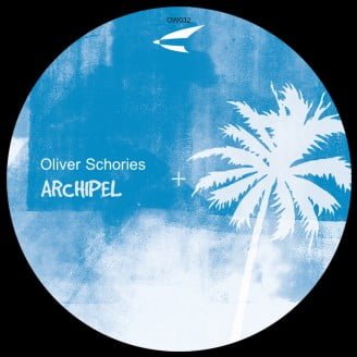 image cover: Oliver Schories - Archipel [OW032]
