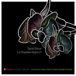 image cover: Signal Deluxe – La Orquidea Negra [BLAQ036]