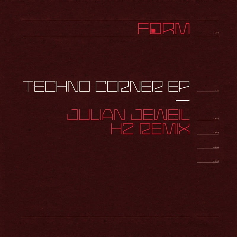 image cover: Julian Jeweil - Techno Corner EP [FORM07EP]