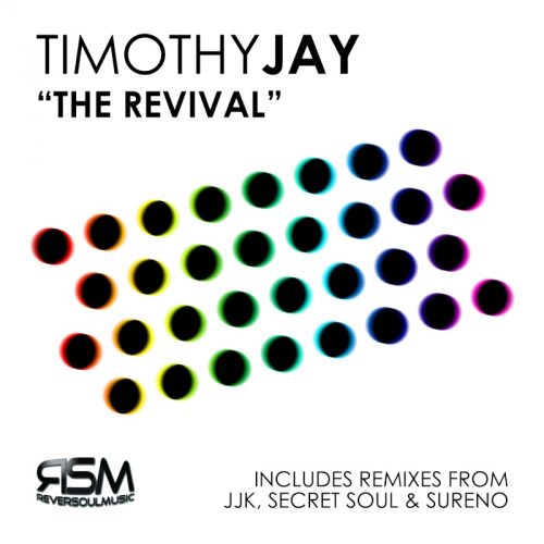 Timothy Jay – The Revival [RSM008]