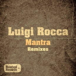 image cover: Luigi Rocca - Mantra (Remixes) [RSTD011]