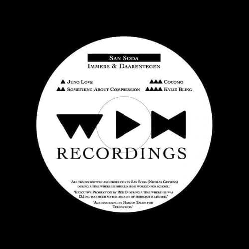 San Soda – Immers And Daarentegen [WPHLP01]