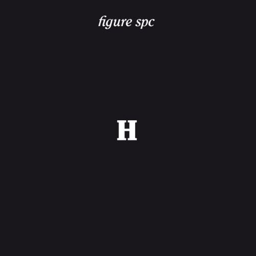 Heiko Laux, Steve Rachmad – Figure SPC H [FIGSPCH6]