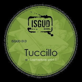 image cover: Tuccillo – Laptoploop EP [ISGUD013]